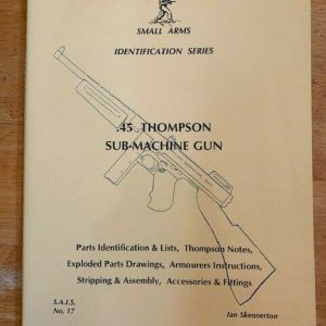 Small-Arms-Identification-Series-No-17-By-Ian-Skennerton-45-Thompson-SMG-254706099012