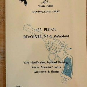 Small-Arms-Identification-Series-No-9-By-Ian-Skennerton-455-Pistol-Revolver-No-1-114386043378